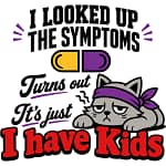 Funny “I Have Kids” T‑shirt with tired cat illustration and parenting humour design.